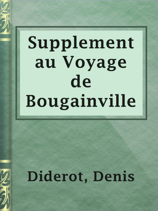 Title details for Supplement au Voyage de Bougainville by Denis Diderot - Available